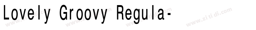 Lovely Groovy Regula字体转换 Lovely Groovy Regula字体转换